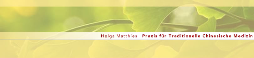 Helga Matthies Praxis fuer Traditionelle Chinesische Medizin